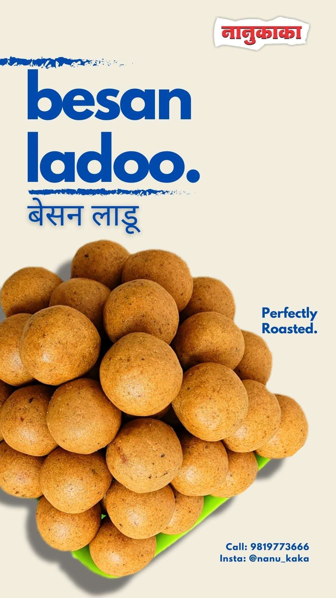 Nanukaka’s Besan Ladoo from Dombivli – slow-roasted besan blended with cow ghee, rava, and cardamom for rich texture and festive flavor, perfect for Diwali and everyday indulgence.