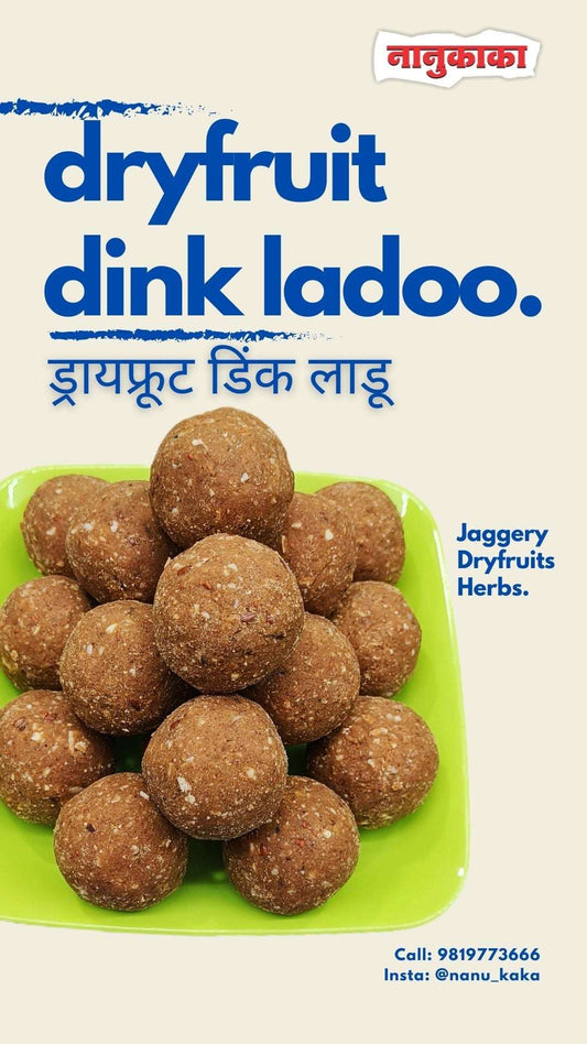 Nanukaka Dryfruit Dink Ladoo from Dombivli – made with dink, ghee & dry fruits. Nourishing for kids, elderly & lactating mothers, supports digestion & strength