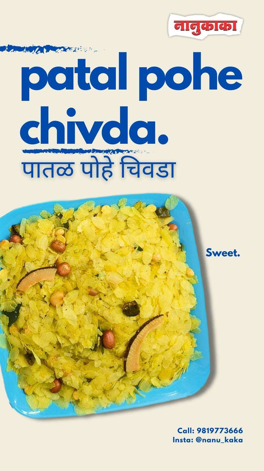 Nanukaka’s Patal Pohe Chivda made with natural ingredients, no preservatives, traditional kaccha chivda, pohe chivda from Dombivli, Mumbai, Maharashtra