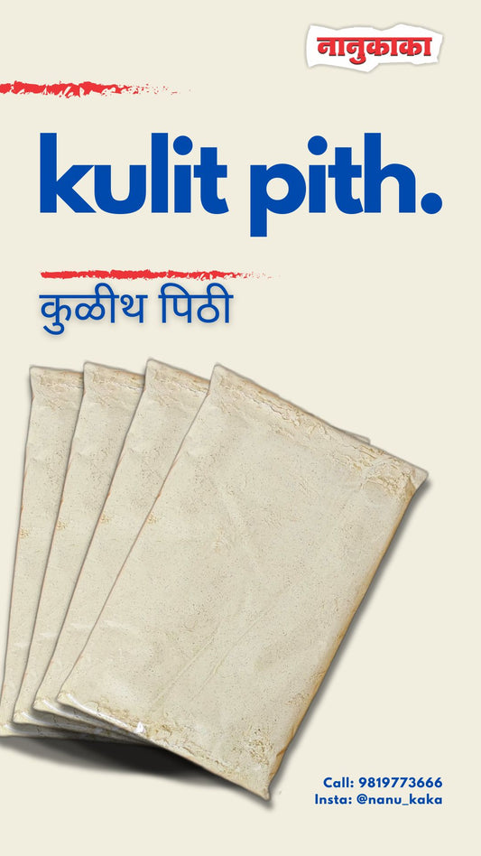 Nanukaka’s Kulit Pith, protein-rich horse gram flour from Sindhudurg, Maharashtra, available at Dombivli store for traditional Pithla-Bhakri dishes.