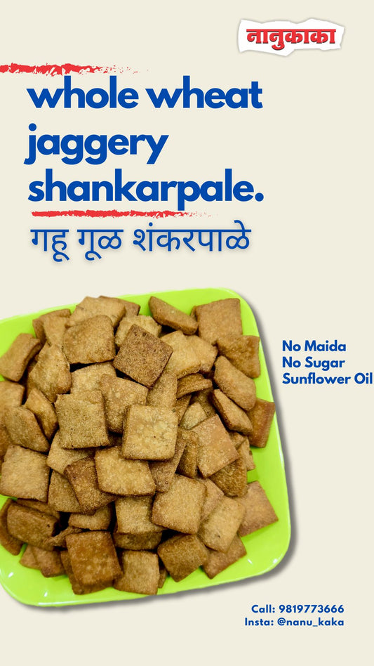 Nanukaka Whole Wheat Jaggery Shankarpale made with natural jaggery and whole wheat flour, fried in sunflower oil. Healthy Diwali snack, no maida, no refined sugar, no preservatives, traditional Indian faral, guilt-free festive treats with cardamom and fennel seeds.