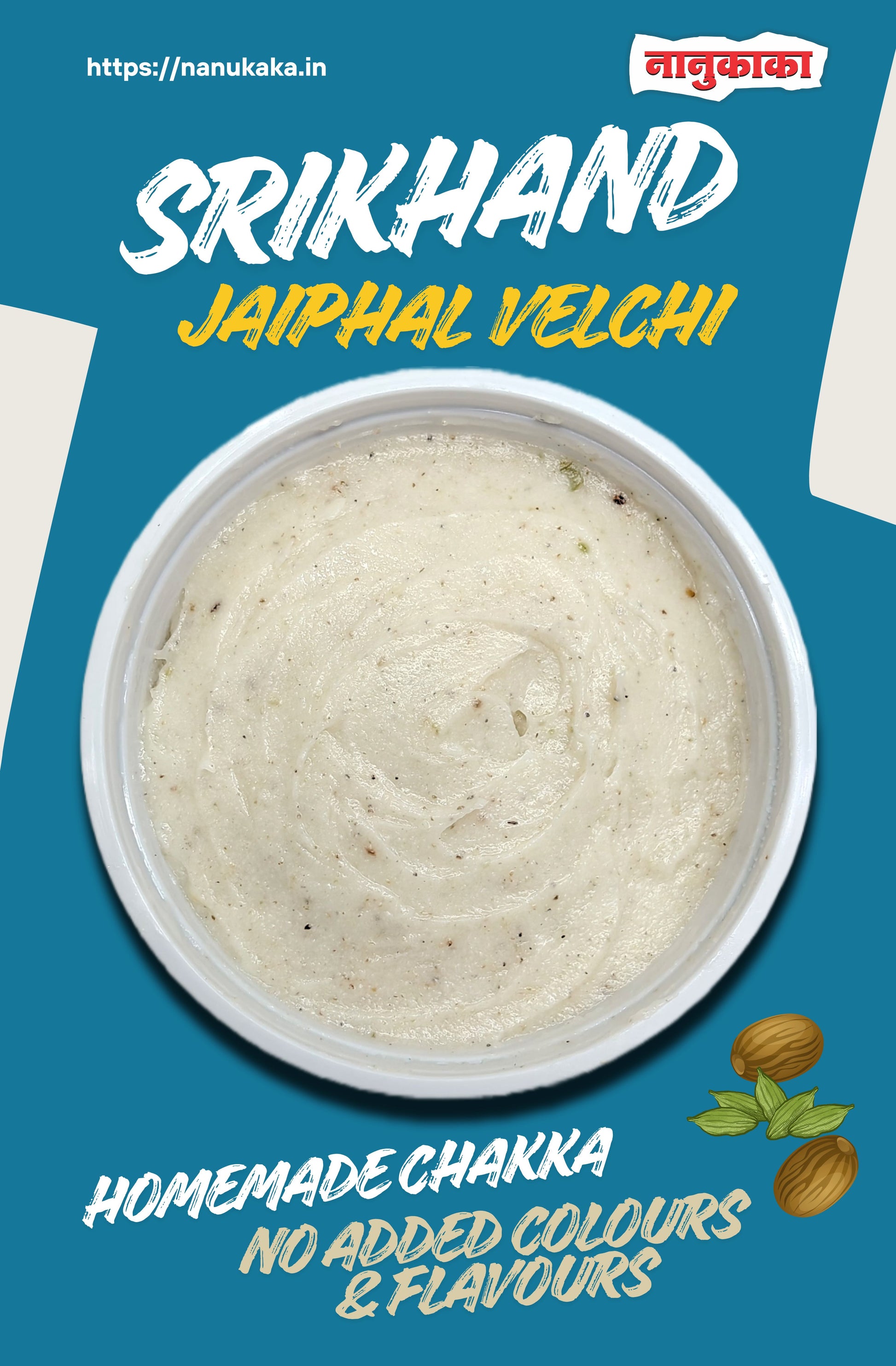 Nanukaka Jaiphal Velchi Shrikhand made in Dombivli using traditional chakka