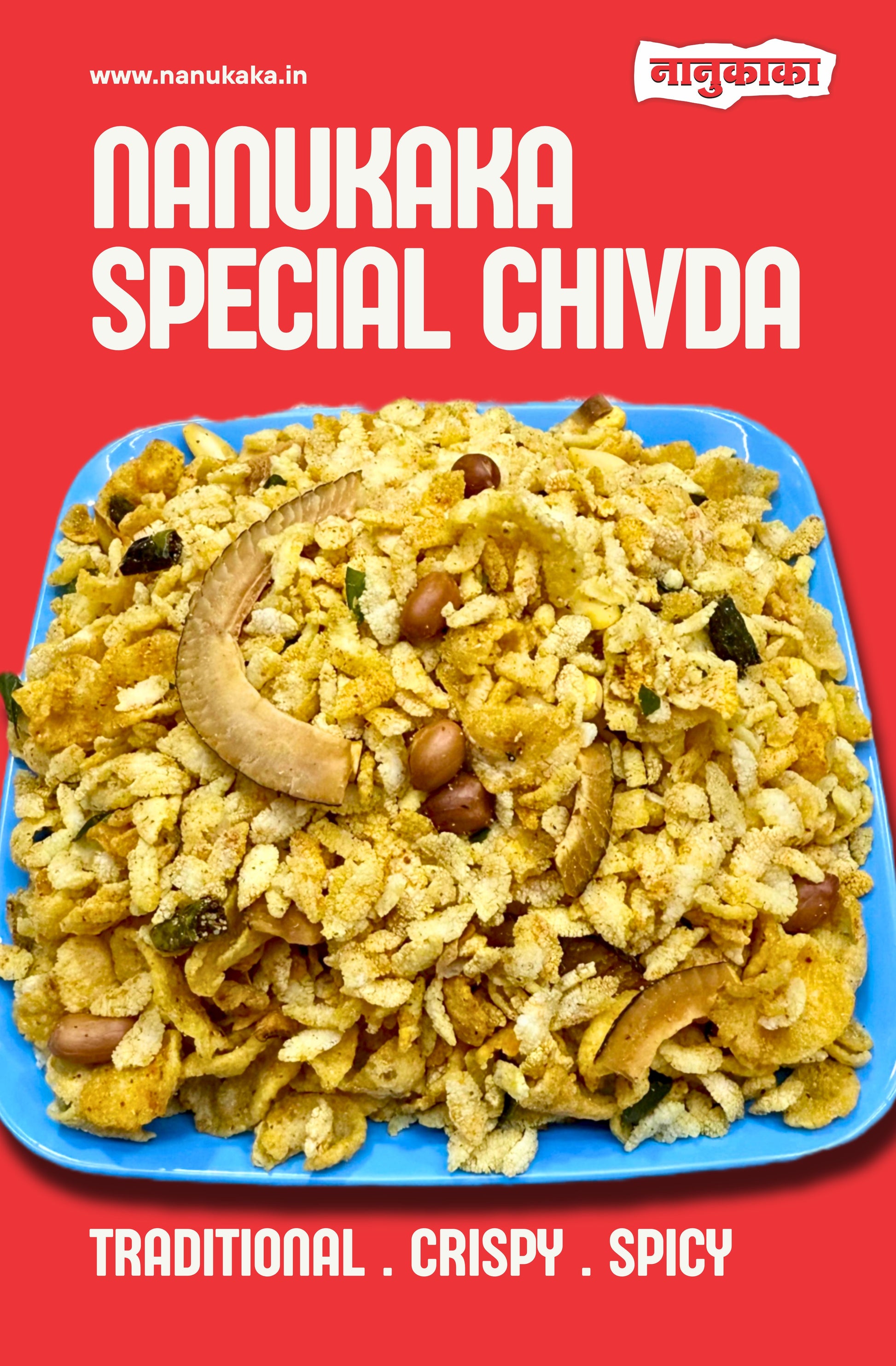 Nanukaka Special Chivda, a crispy spicy traditional snack from Dombivli made with natural ingredients, sunflower oil, and no preservatives.
